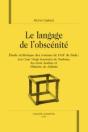 Le Langage De L'Obscénité ; Étude Stylistique Des Romans De Daf De Sade - Preview