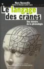 Le Langage Des Cranes ; Une Histoire De La Phrenologie - Preview