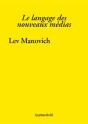 Le Langage Des Nouveaux Medias - Preview