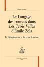 Le Langage Des Sources Dans Les Trois Villes D'Emile Zola ; La Dialectique De La Foi Et De La Raison - Preview