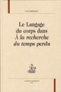 Le Langage Du Corps Dans À La Recherche Du Temps Perdu - Preview