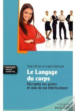 Capa do artigo Le Langage Du Corps ; Décryptez Vos Gestes Et Ceux De Vos Interlocuteurs