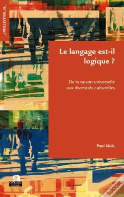 Capa do artigo Le Langage Est-Il Logique ? ; De La Raison Universelle Aux Diversités Culturelles