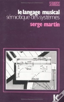 Capa do artigo Le Langage Musical : Sémiotique Des Systèmes, Avec Indicateur Morphoscopique