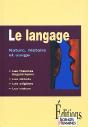 Le Langage ; Nature, Histoire Et Usage - Preview