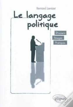 Capa do artigo Le Langage Politique ; Discours, Images, Pratiques