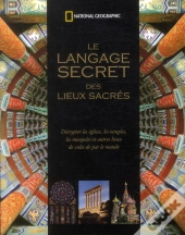 Le Langage Secret Des Lieux Sacres