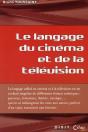 Le Language Du Cinéma Et De La Télévision - Preview
