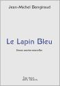 Le Lapin Bleu - Preview