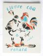 Le Lapin, Le Coq Et Le Renard - Preview