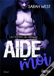 Capa do artigo Le Larmes Du Silence - Les Larmes Du Silence Tome 1 - Aide-Moi