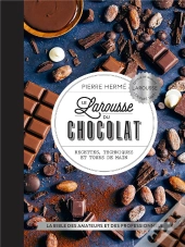 Le Larousse Du Chocolat