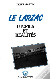 Capa do artigo Le Larzac ; Utopies Et Realites