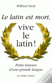 Capa do artigo Le Latin Est Mort,Vive Le Latin ! ; Petite Histoire D