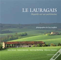 Capa do artigo Le Lauragais ; Regards Sur Un Patrimoine