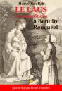 Le Laus : Les Appararitions De La Viege Marie À Benoîte Rencurel ; 54 Ans D'Apparitions Mariales - Preview