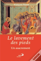 Le Lavement Des Pieds ; Un Asacrament