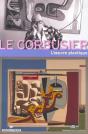Le Le Corbusier Et L'Oeuvre Plastique - Preview