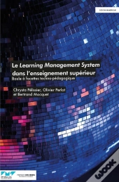 Le Learning Management System Dans L'Enseignement Supérieur : Boule À Facettes Techno-Pédagogique