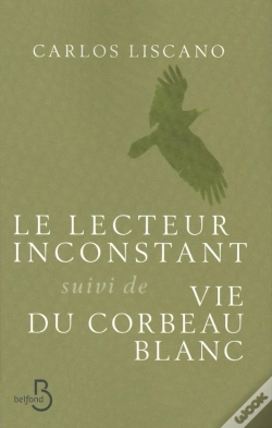 Capa do artigo Le Lecteur Inconstant ; Vie Du Corbeau Blanc
