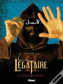 Le Légataire - Tome 02 : Le Songe De Médine