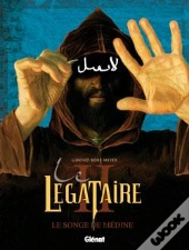 Le Légataire - Tome 02 : Le Songe De Médine