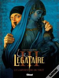 Le Légataire - Tome 03 : Le Labyrinthe De Thot