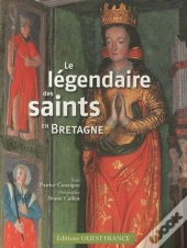 Le Légendaire Des Saints En Bretagne