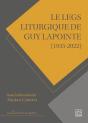 Le Legs Liturgique De Guy Lapointe (1935-2022) - Preview