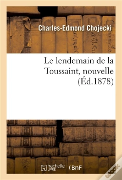 Capa do artigo Le Lendemain De La Toussaint, Nouvelle