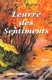 Le Leurre Des Sentiments T.2