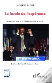 Le Levain De L'Espérance ; Entretien Avec Le Pr Mohamed Nadir Aziza