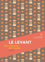 Le Levant : Les Saveurs De L'Aube - Preview