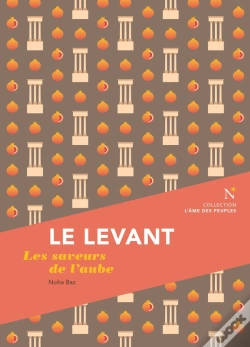 Capa do artigo Le Levant : Les Saveurs De L'Aube