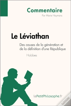 Capa do artigo Le Léviathan De Hobbes - Des Causes De La Génération Et De La Définition D'Une République (Commentaire)