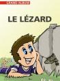 Le Lézard - Preview