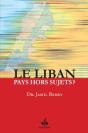 Le Liban ; Pays Hors Sujet ? - Preview