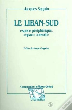 Capa do artigo Le Liban-Sud ; Espace Périphérique, Espace Convoité