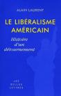 Le Libéralisme Américain : Histoire D'Un Détournement - Preview