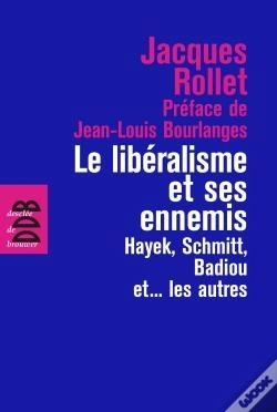 Capa do artigo Le Libéralisme Et Ses Ennemis