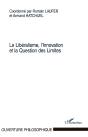 Le Liberalisme, L'Innovation Et La Question Des Limites - Preview