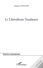 Capa do artigo Le Libéralisme Totalitaire