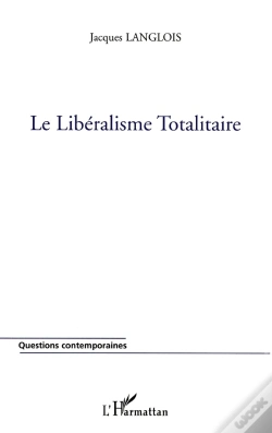 Capa do artigo Le Libéralisme Totalitaire