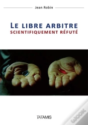 Capa do artigo Le Libre Arbitre Scientifiquement Refute