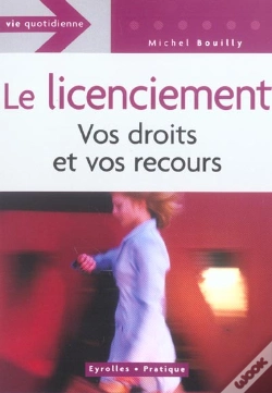 Capa do artigo Le Licenciement : Vos Droit Et Vos Recours