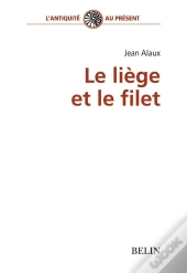 Le Liège Et Le Filet