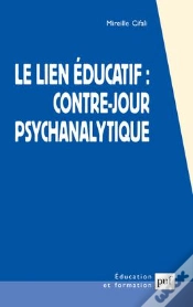 Capa do artigo Le Lien Educatif : Contre-Jour Psychanalytique (5eme Edition) (5e Édition)