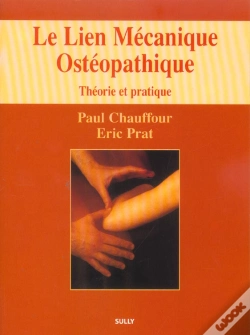 Capa do artigo Le Lien Mécanique Ostéopathique (Tome 1) : Théorie Et Pratique