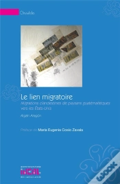 Capa do artigo Le Lien Migratoire ; Migrations Clandestines De Paysans Guatémaltèques Vers Les États-Unis