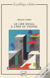 Le Lien Social À L'Ère Du Virtuel